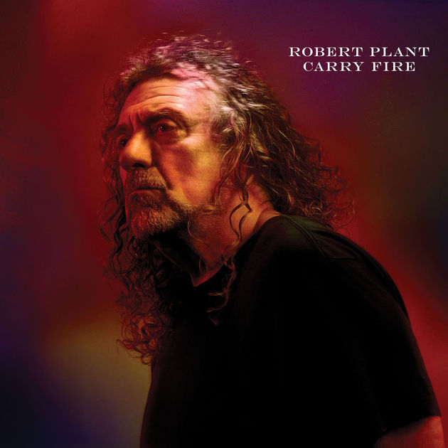 Robert Plant / Carry Fire