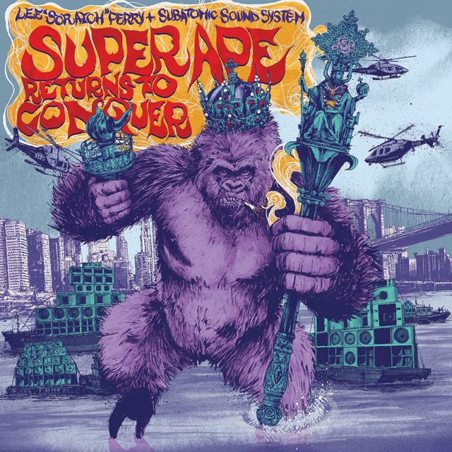 Lee “Scratch” Perry & Subatomic Sound System / Super Ape Returns To Conquer