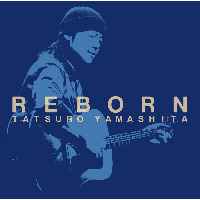 山下達郎 / REBORN