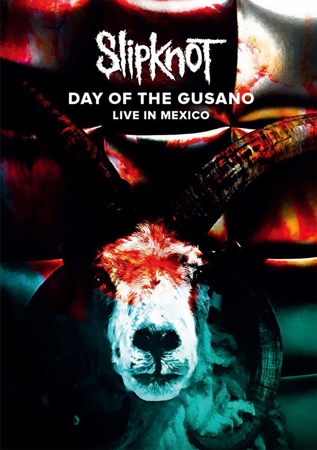 Slipknot / Day of The Gusano - Live in Mexico