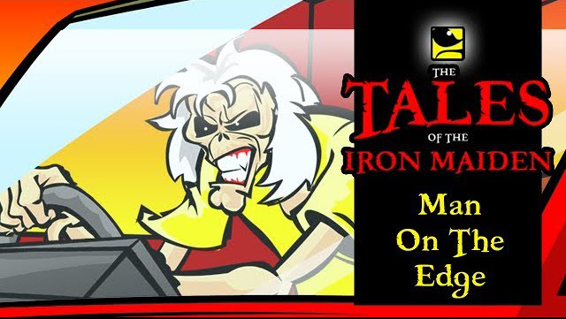 The Tales Of The Iron Maiden - MAN ON THE EDGE - MaidenCartoons Val Andrade