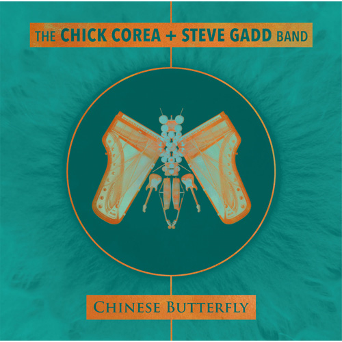 The Chick Corea + Steve Gadd Band / Chinese Butterfly