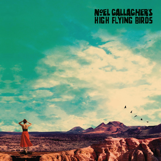 Noel Gallagher's High Flying Birds / Who Built The Moon?