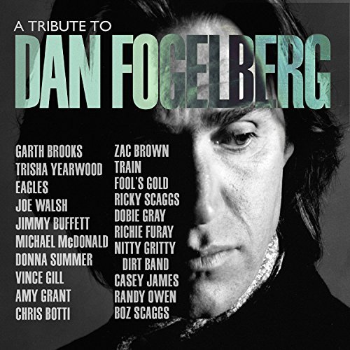 VA / A Tribute To Dan Fogelberg