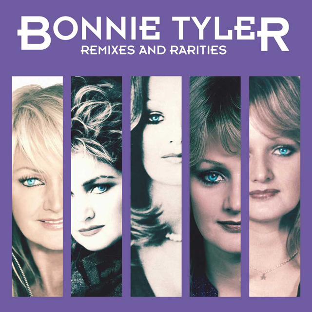 Bonnie Tyler / Remixes & Rarities