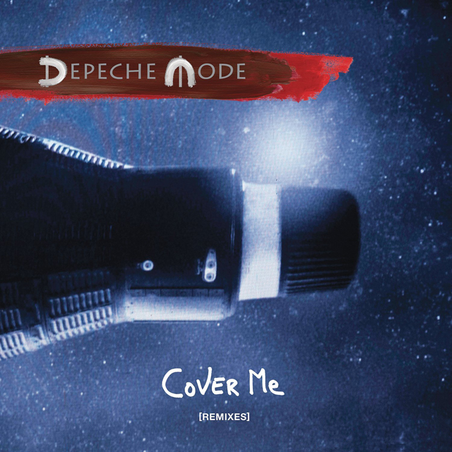 Depeche Mode / Cover Me (Remixes)