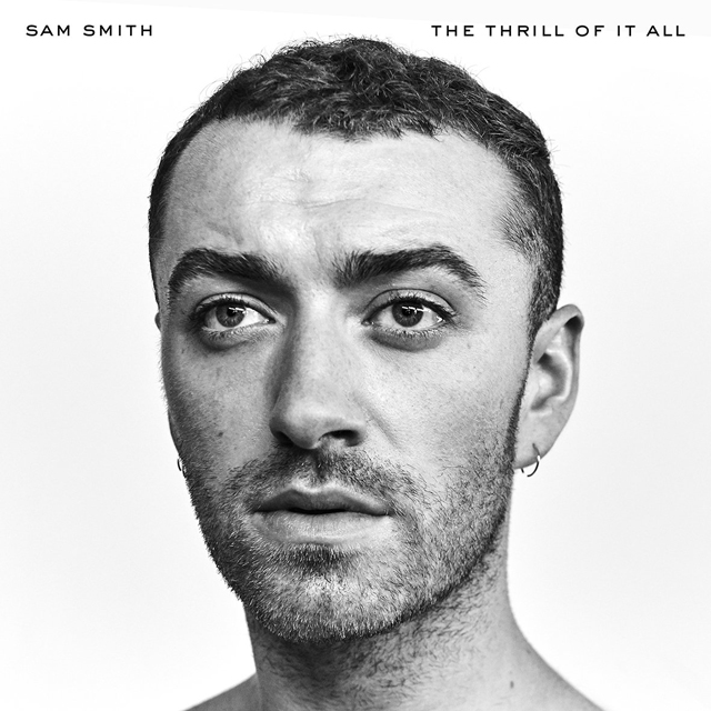 Sam Smith / The Thrill Of It All