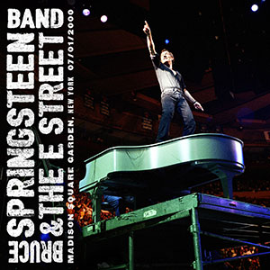 Bruce Springsteen and The E Street Band / MADISON SQUARE GARDEN, NEW YORK, 07/01/2000