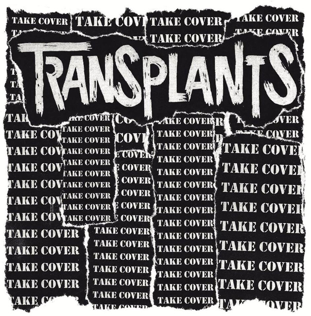 The Transplants / Take Cover