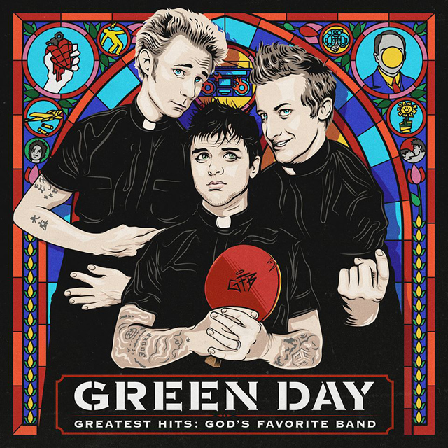 Green Day / Greatest Hits: God’s Favorite Band