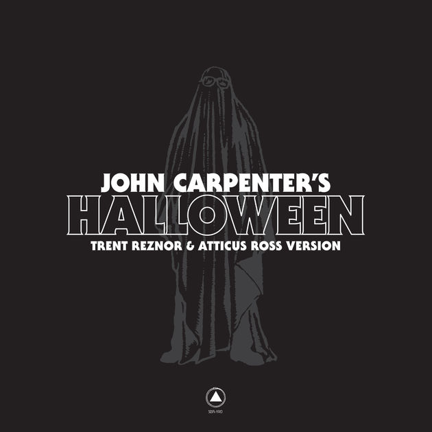 Trent Reznor & Atticus Ross / John Carpenter's Halloween - Single