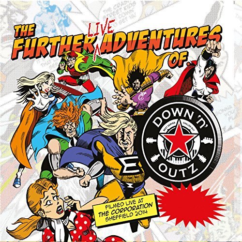 Down 'N' Outz / The Further Live Adventures Of …
