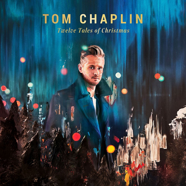 Tom Chaplin / Twelve Tales Of Christmas