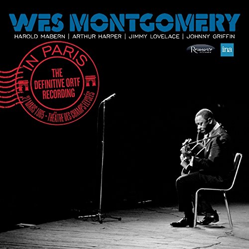 Wes Montgomery / In Paris: The Definitive ORTF Recording