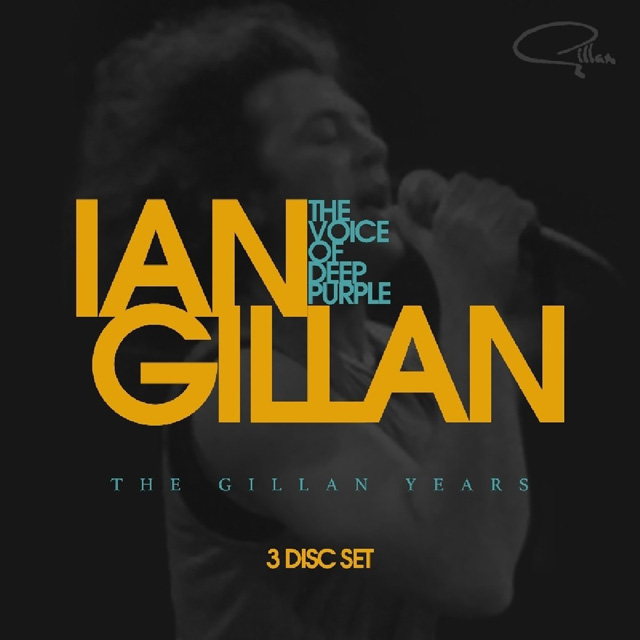 Ian Gillan / The Voice Of Deep Purple: The Gillan Years