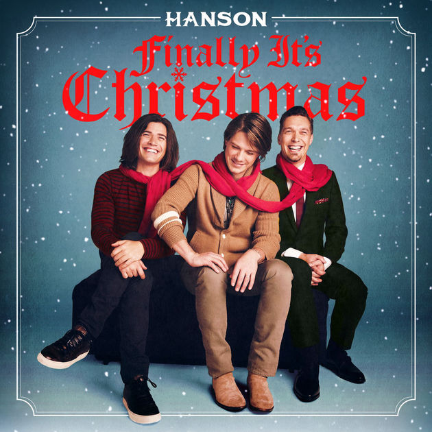 Hanson / Finally It's Christmas