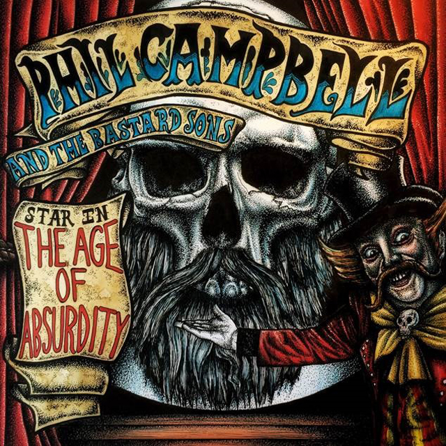 Phil Campbell and the Bastard Sons / The Age Of Absurdity