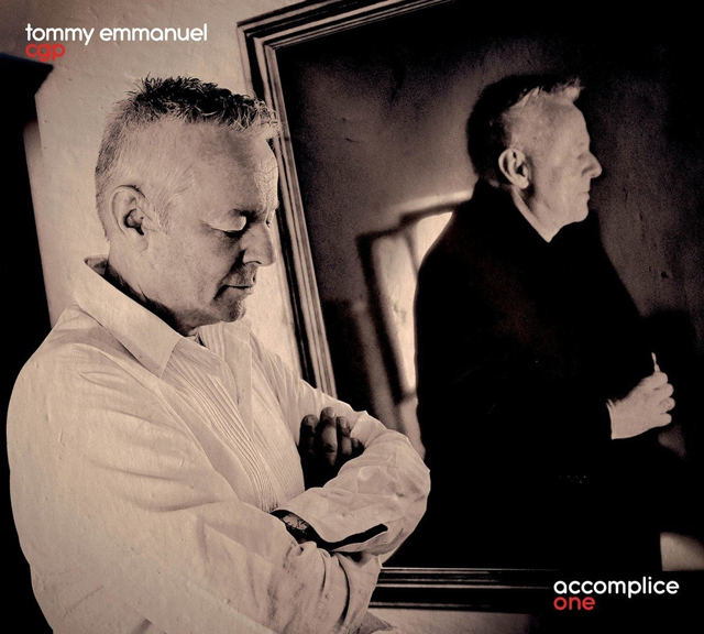 Tommy Emmanuel / Accomplice One
