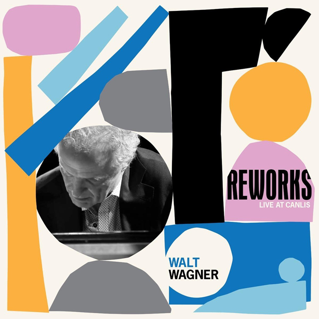 Walt Wagner / Reworks