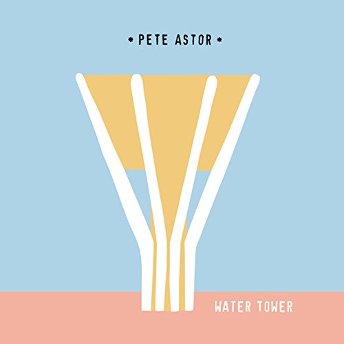Pete Astor / Water Tower