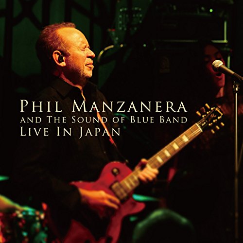 Phil Manzanera and The Sound of Blue Band / Live in Japan