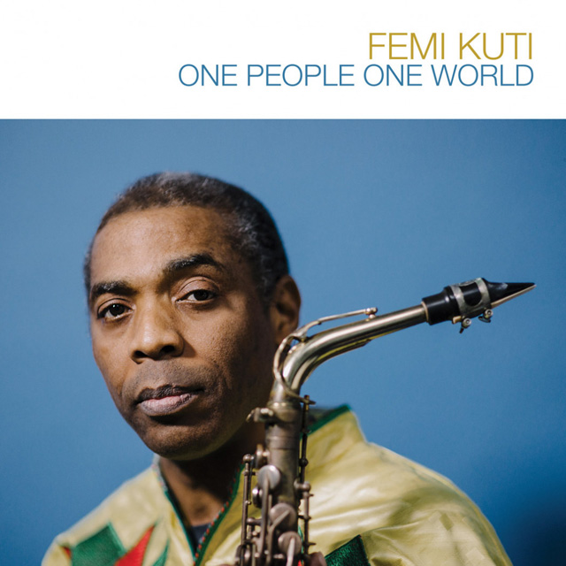 Femi Kuti / One People One World