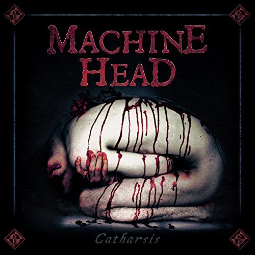Machine Head / Catharsis