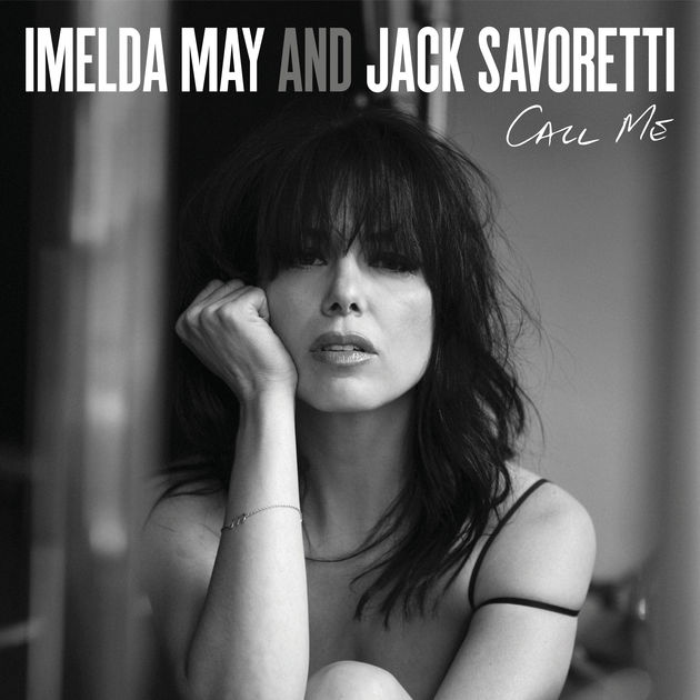 Imelda May & Jack Savoretti / Call Me - Single