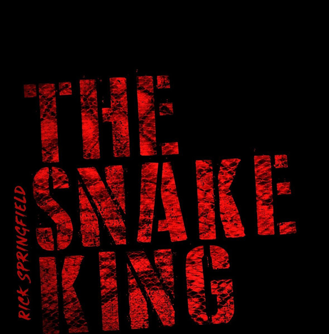 Rick Springfield / The Snake King
