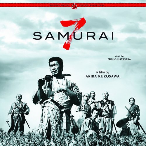 OST: Seven Samurai / Fumio Hayasaka
