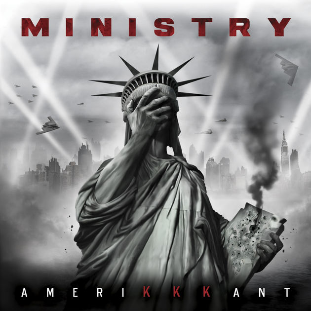 Ministry / AmeriKKKant
