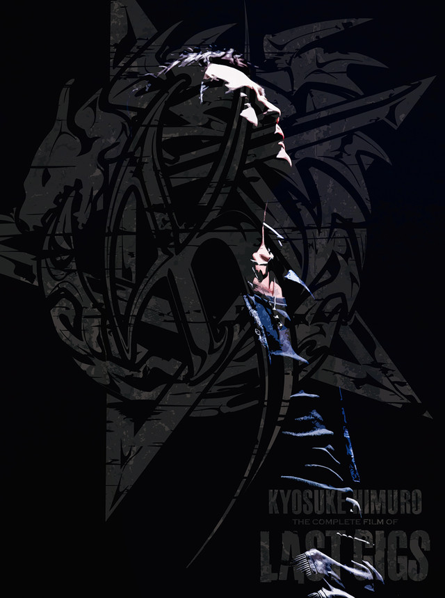 氷室京介 / KYOSUKE HIMURO THE COMPLETE FILM OF LAST GIGS