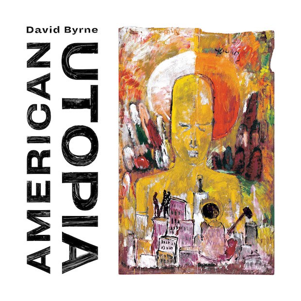 David Byrne / American Utopia