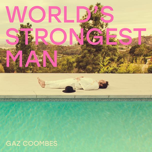 Gaz Coombes / World's Strongest Man