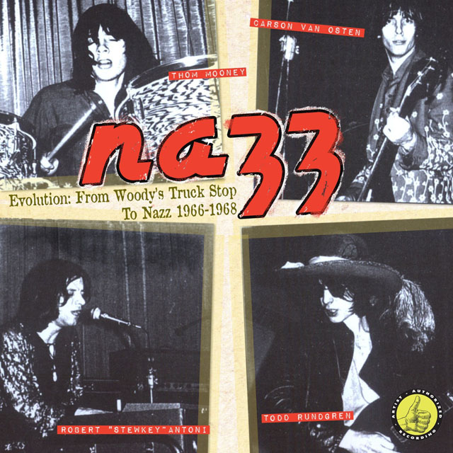 Nazz / Evolution: From Woody's Truck Stop to Nazz 1966-1968
