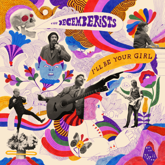 The Decemberists / I'll Be Your Girl