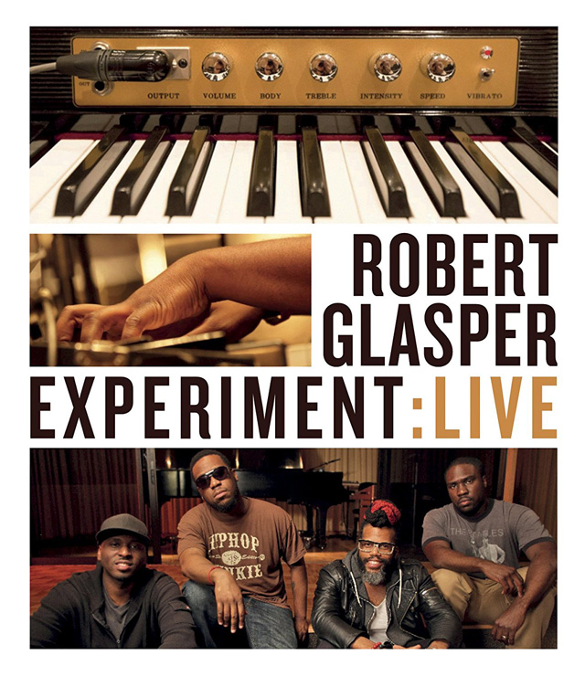 Robert Glasper Experiment / Robert Glasper Experiment: Live