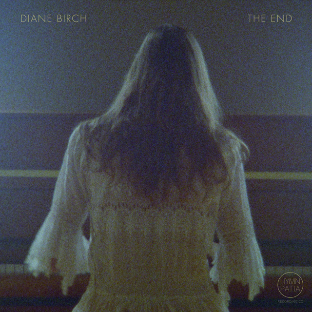 Diane Birch / The End