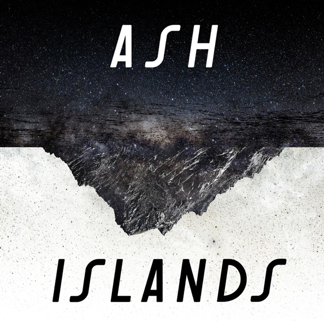 Ash / Islands