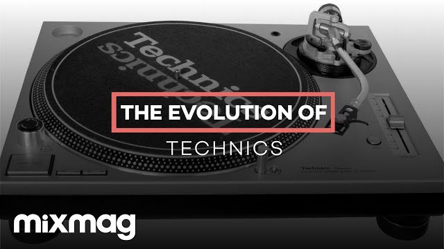 TECHNICS TURNTABLE: The Evolution Of... - Mixmag