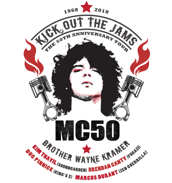 MC50 - Kick Out the Jams: The 50th Anniversary Tour