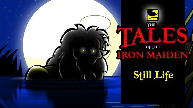 The Tales Of The Iron Maiden - STILL LIFE - MaidenCartoons Val Andrade