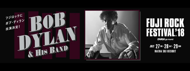 Bob Dylan - FUJI ROCK FESTIVAL '18