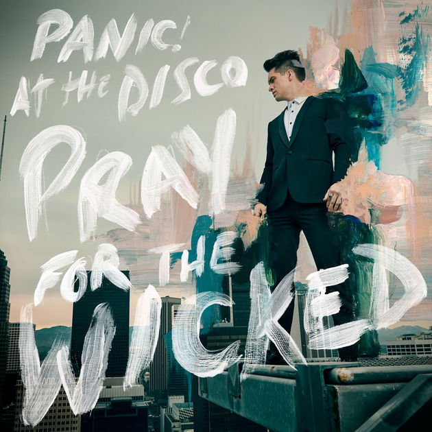 Panic! At The Disco / Pray For The Wicked