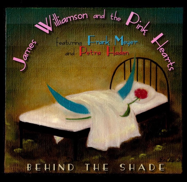 James Williamson & The Pink Hearts / Behind the Shade
