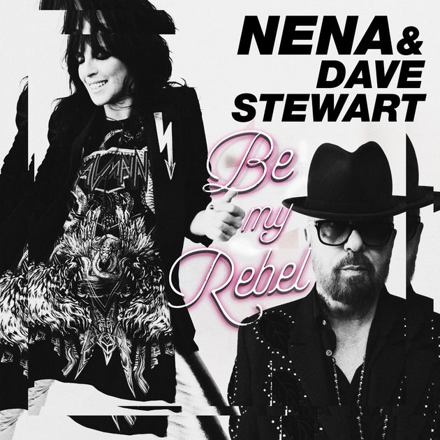Nena & Dave Stewart / Be My Rebel - Single