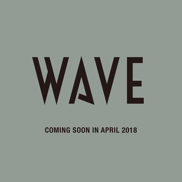 WAVE - coming soon in april 2018
