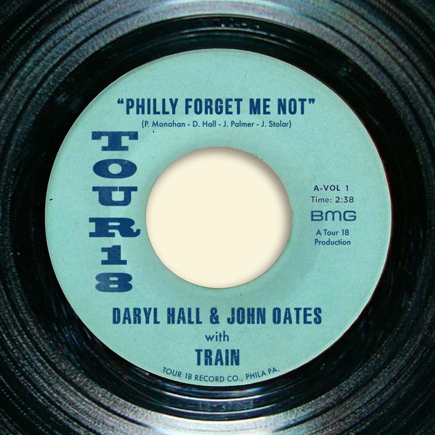 Daryl Hall & John Oates with Train / Philly Forget Me Not - Single