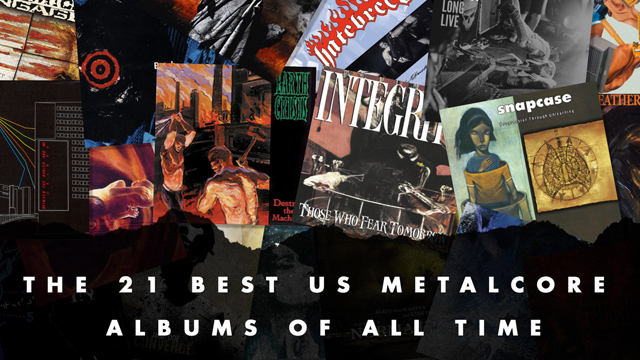 Kerrang! - THE 21 BEST U.S. METALCORE ALBUMS OF ALL TIME