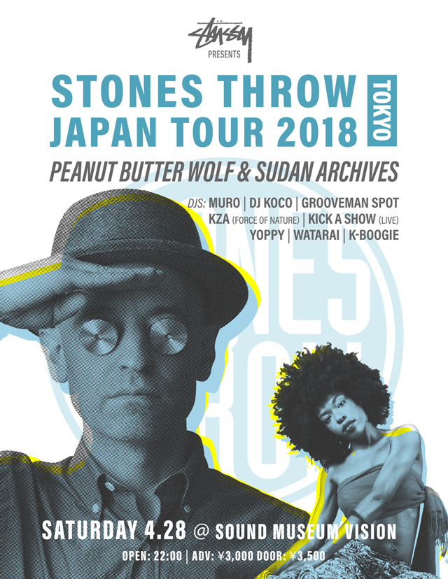 Stussy presents Stones Throw Japan Tour 2018 - Peanut Butter Wolf  &  Sudan Archives